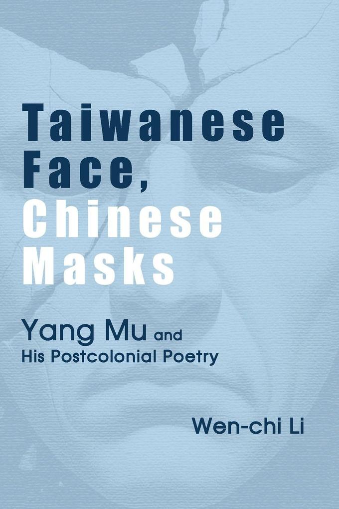 Taiwanese Face Chinese Masks