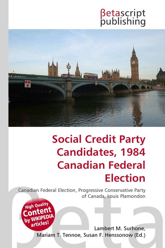 Social Credit Party Candidates 1984 Canadian Federal Election