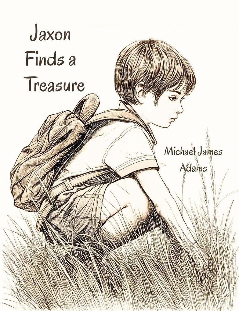 Jaxon Finds a Treasure