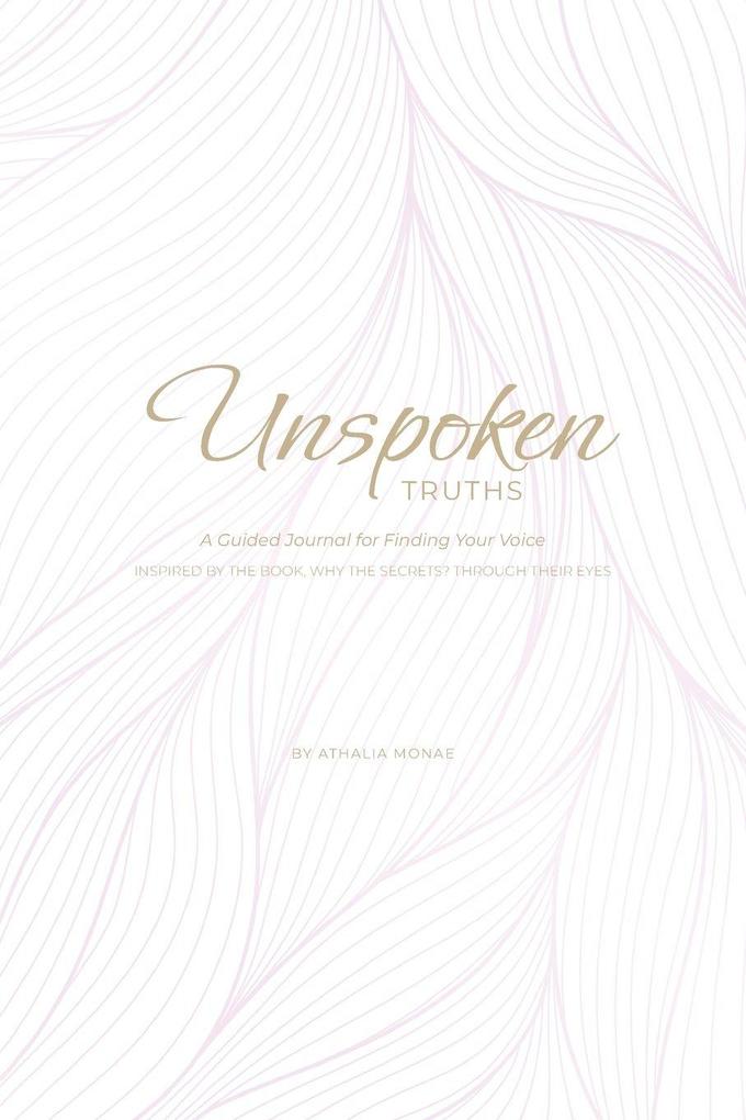 Unspoken Truths