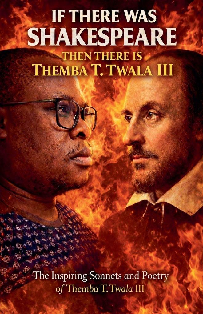 If There Was Shakespeare Then There Is Themba T Twala III