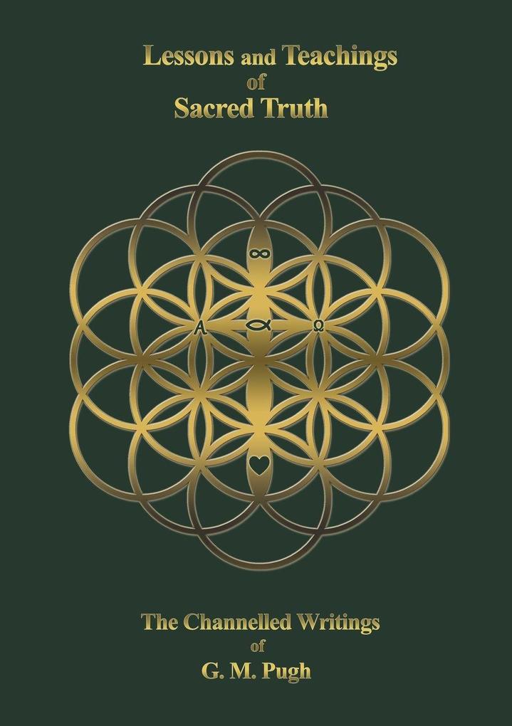 Lessons and Teachings of Sacred Truth