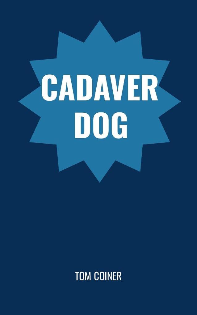 Cadaver Dog