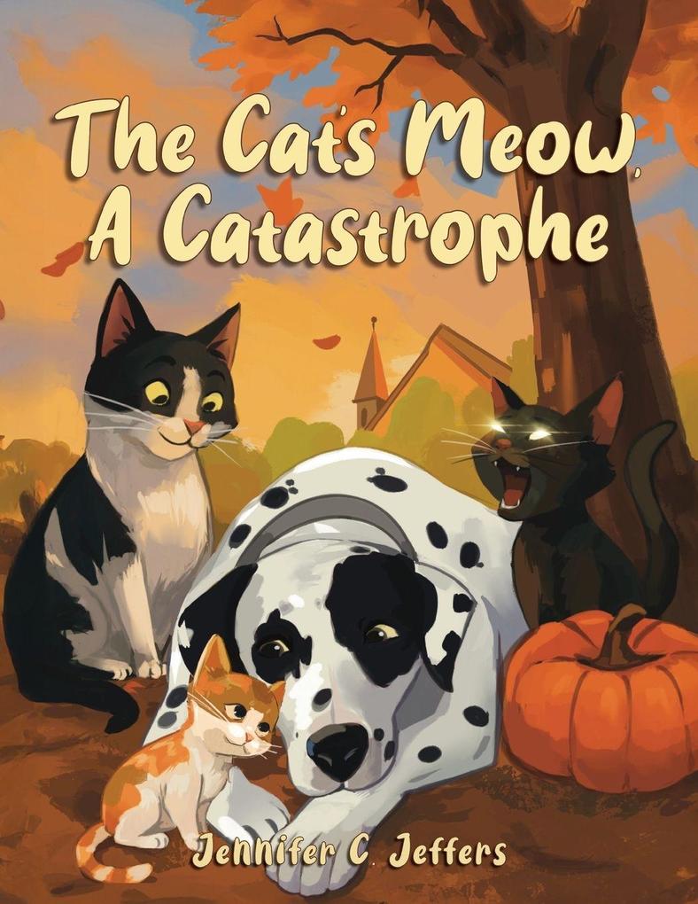 The Cat's Meow A Catastrophe
