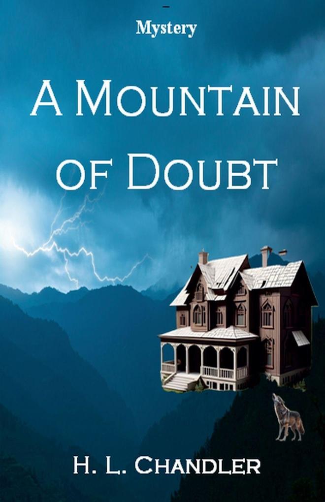 A Mountain of Doubt