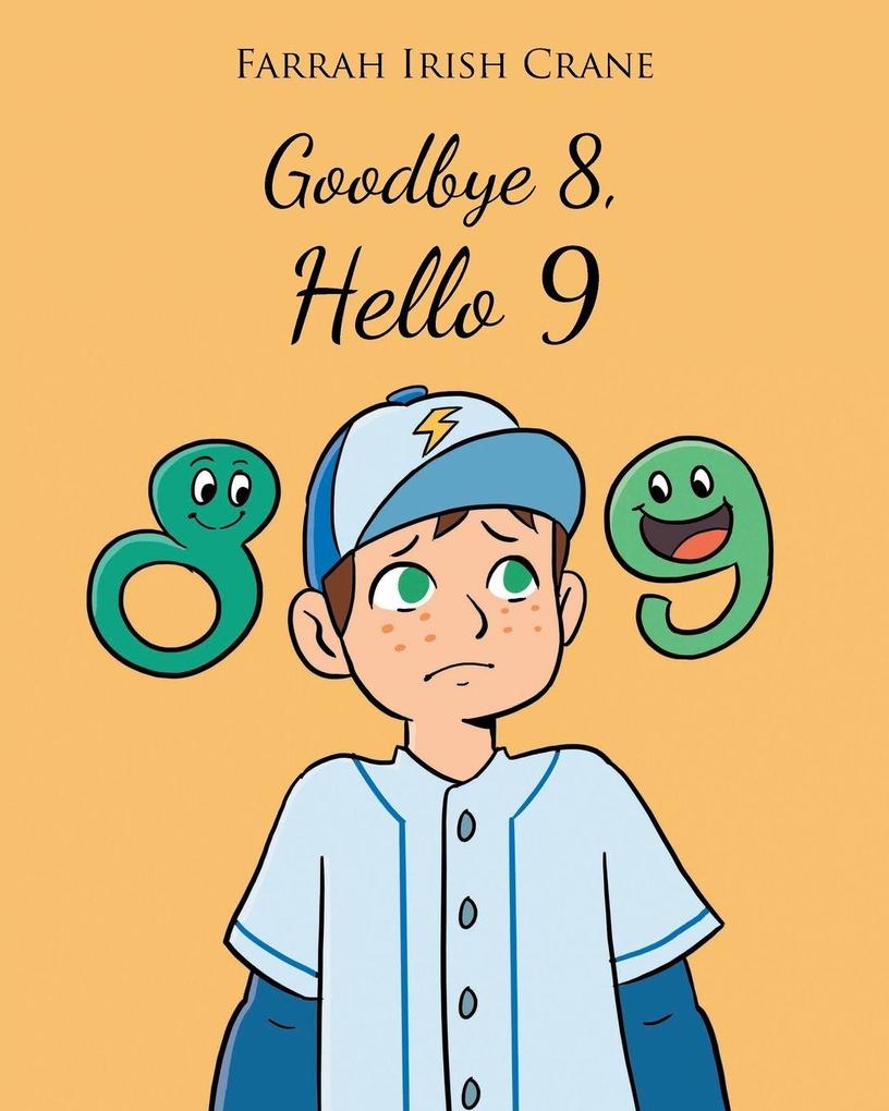 Goodbye 8 Hello 9