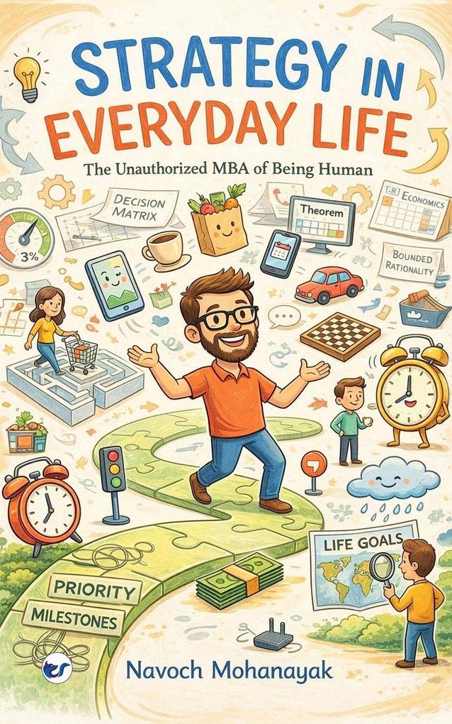 Strategy in Everyday Life