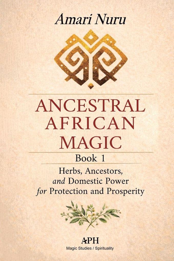 Ancestral African Magic