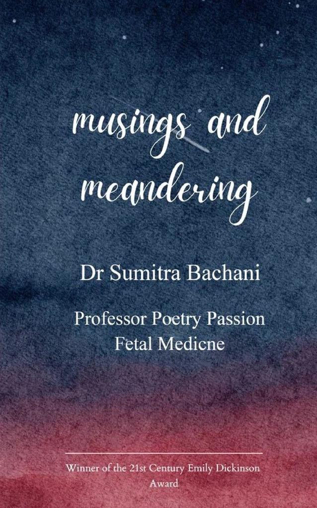 Musings and Meandering