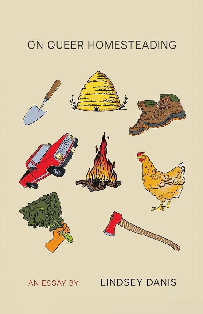 On Queer Homesteading