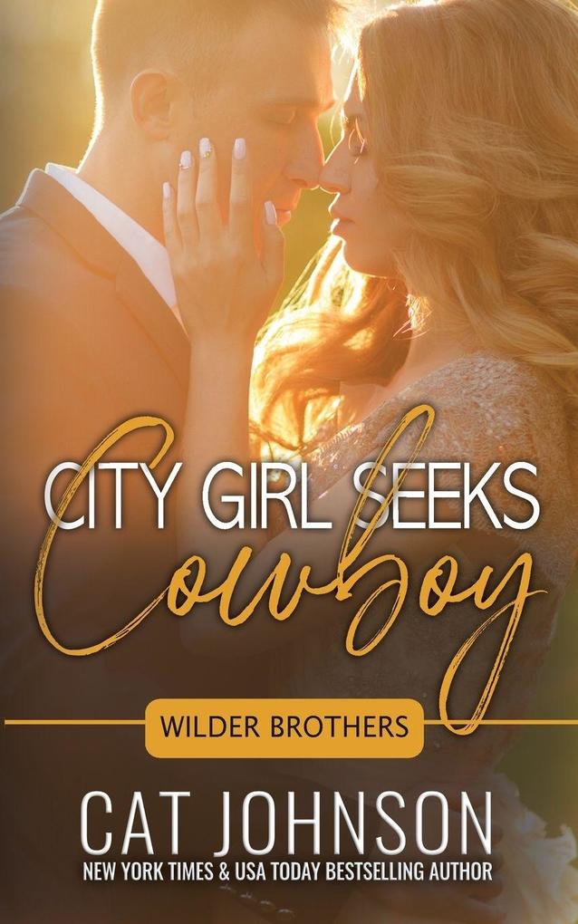 City Girl Seeks Cowboy