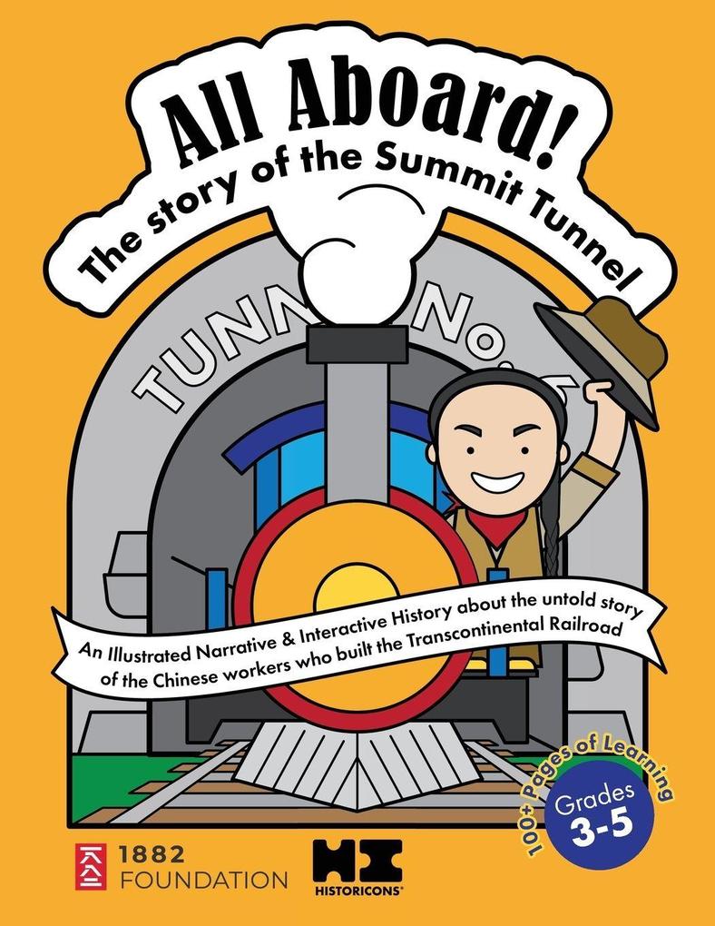 All Aboard! The Story of the Summit Tunnel