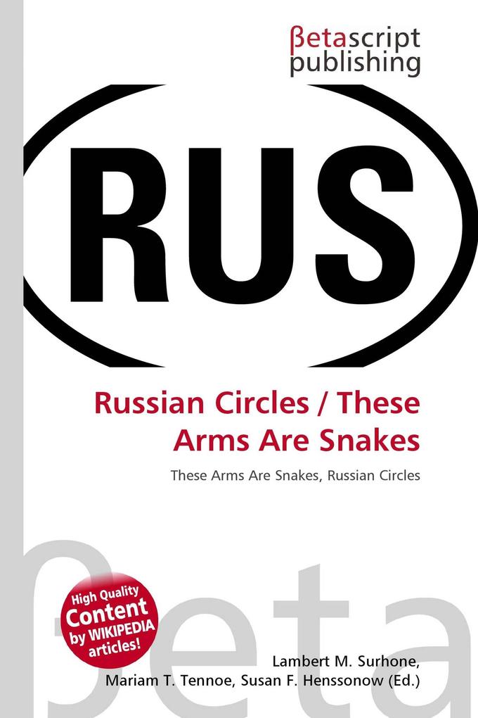 Russian Circles / These Arms Are Snakes