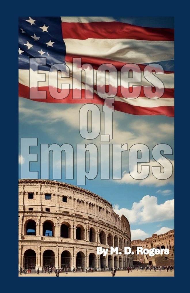 Echoes of Empires