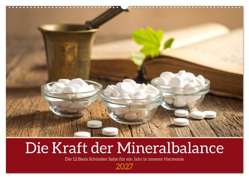 Die Kraft der Mineralbalance (Wandkalender 2027 DIN A2 quer) CALVENDO Monatskalender