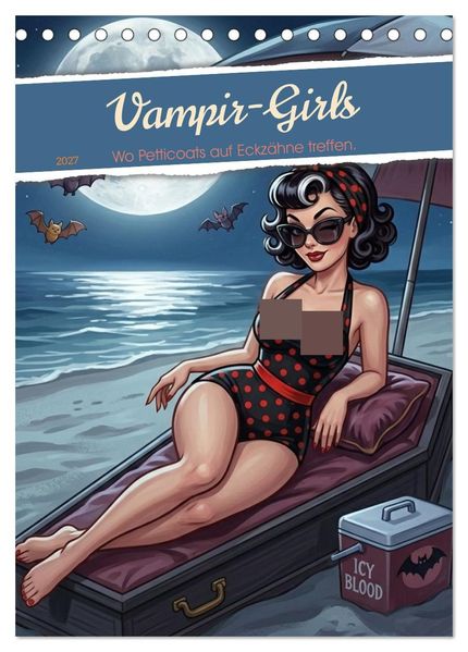 Vampir-Girls (Tischkalender 2027 DIN A5 hoch) CALVENDO Monatskalender