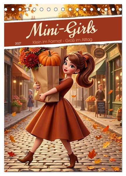Mini-Girls (Tischkalender 2027 DIN A5 hoch) CALVENDO Monatskalender
