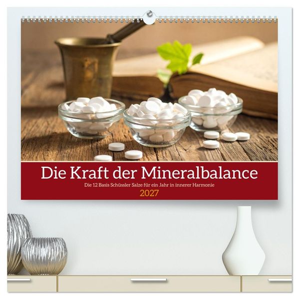 Die Kraft der Mineralbalance (hochwertiger Premium Wandkalender 2027 DIN A2 quer) Kunstdruck in Hochglanz