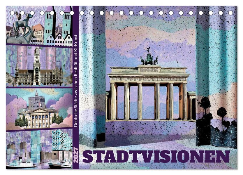 Stadtvisionen (Tischkalender 2027 DIN A5 quer) CALVENDO Monatskalender