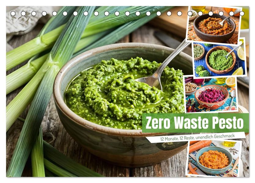 Zero Waste Pesto - 12 Monate 12 Reste unendlich Geschmack (Tischkalender 2027 DIN A5 quer) CALVENDO Monatskalender