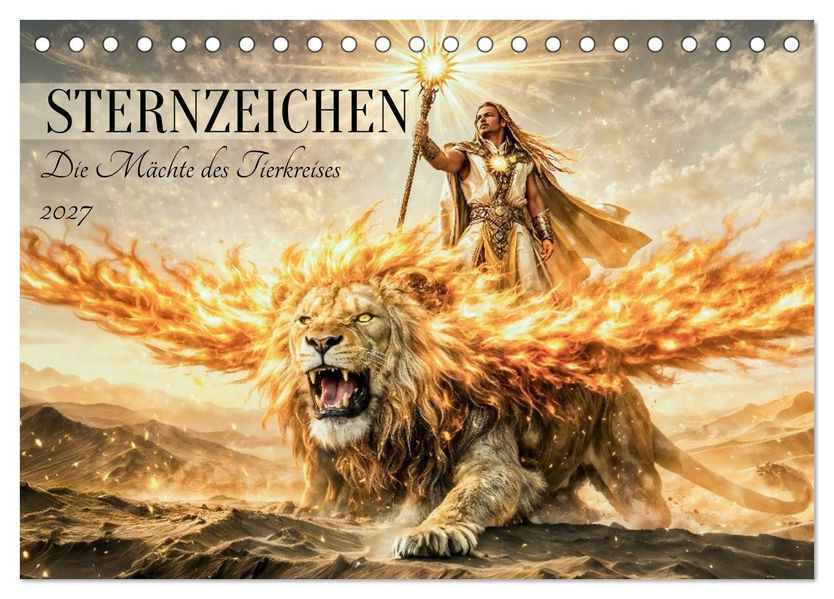 Sternzeichen - Die Mächte des Tierkreises (Tischkalender 2027 DIN A5 quer) CALVENDO Monatskalender