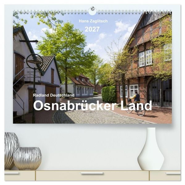 Radland Deutschland - Osnabrücker Land (hochwertiger Premium Wandkalender 2027 DIN A2 quer) Kunstdruck in Hochglanz
