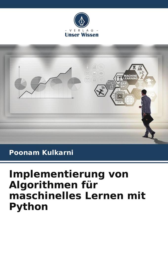 Implementierung von Algorithmen für maschinelles Lernen mit Python