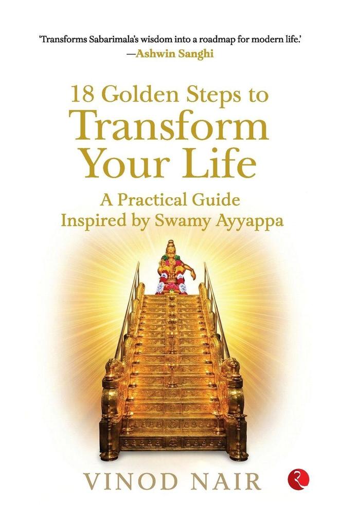 18 GOLDEN STEPS TO TRANSFORM YOUR LIFE
