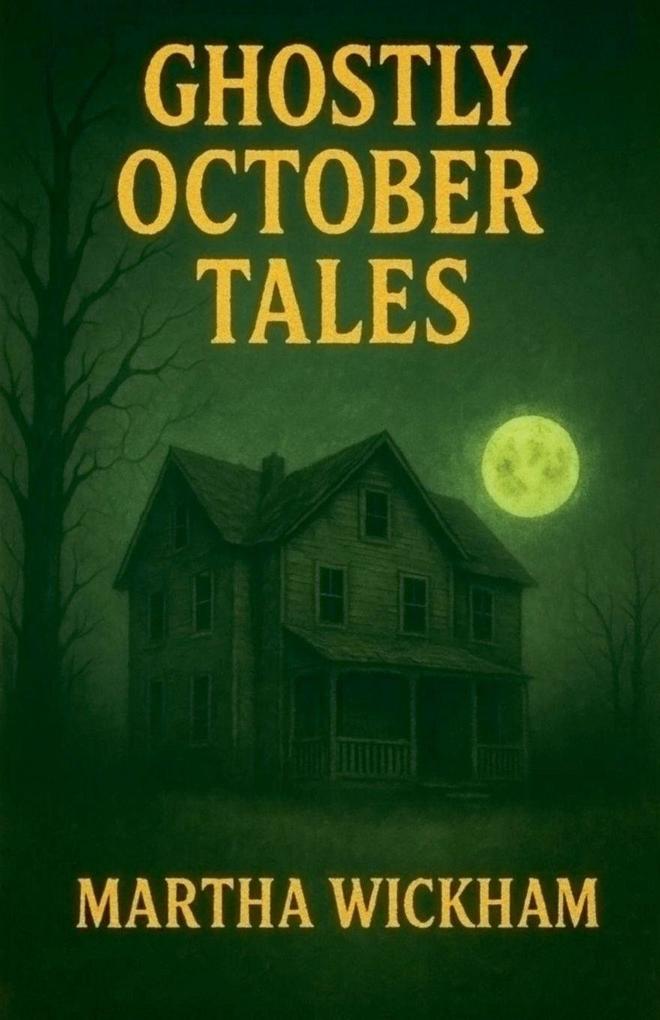 Ghostly October Tales