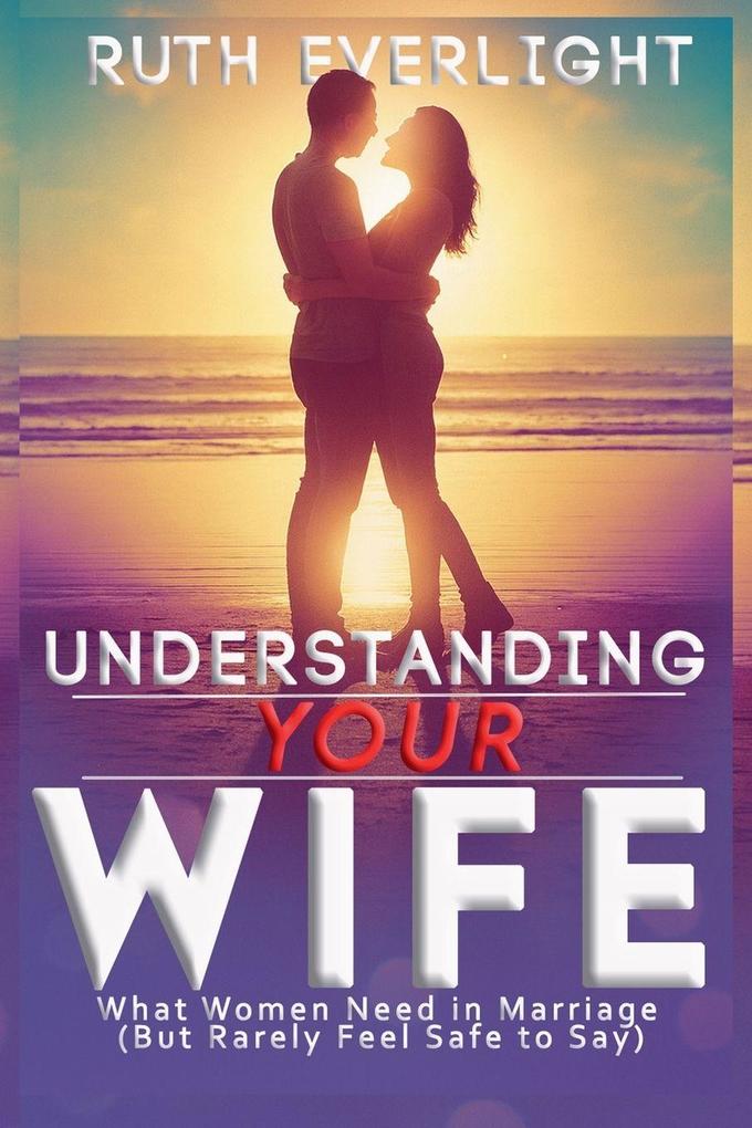 Understanding Your Wife