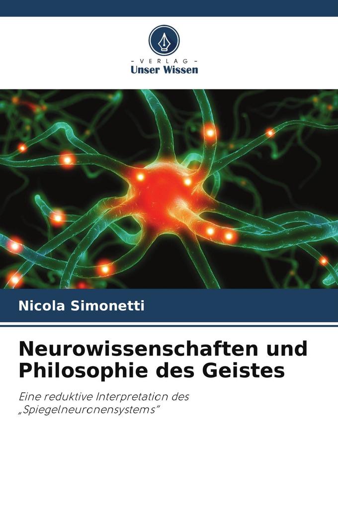 Neurowissenschaften und Philosophie des Geistes