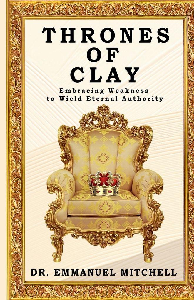 Thrones Of Clay