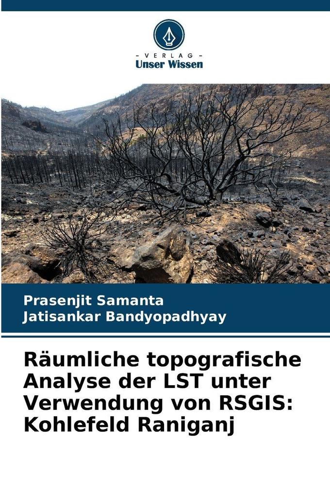 Räumliche topografische Analyse der LST unter Verwendung von RSGIS: Kohlefeld Raniganj