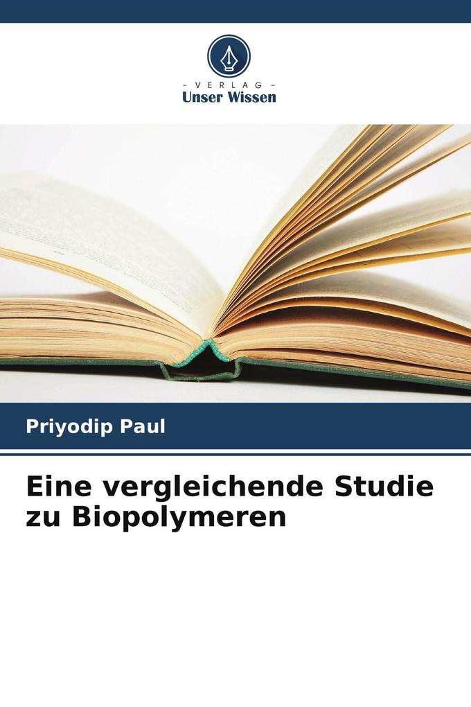 Eine vergleichende Studie zu Biopolymeren