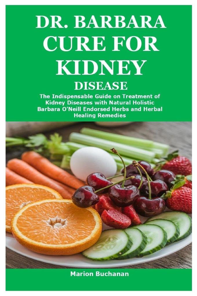 Dr. Barbara Cure for Kidney Disease