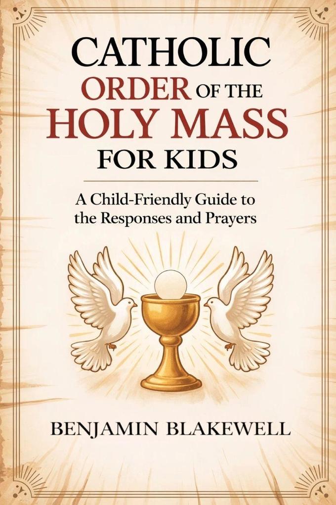 Catholic Order of the Holy Mass Daily Devotional