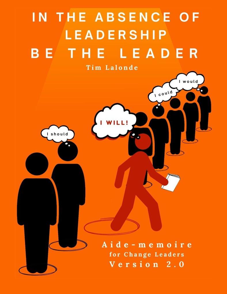 In the absence of leadership be the Leader - 2nd Edition