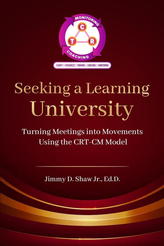 Seeking A Learning University