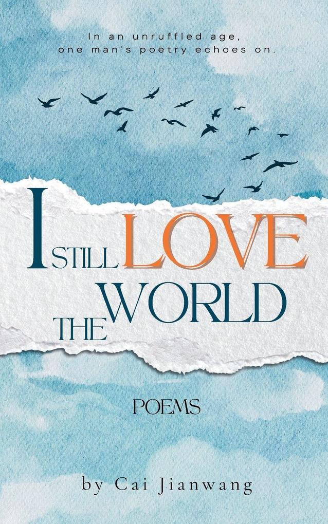 I Still Love the World