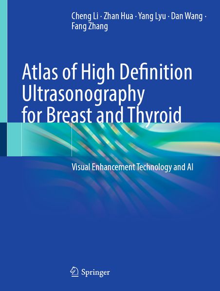 Atlas of High Definition Ultrasonography for Breast and Thyroid