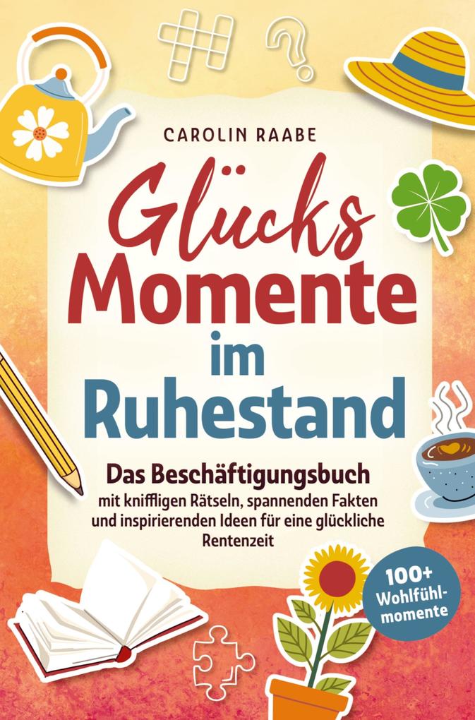 Glücksmomente im Ruhestand.