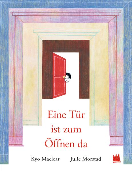 Eine Tür ist zum Öffnen da