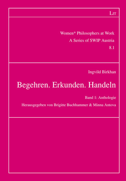 Begehren. Erkunden. Handeln