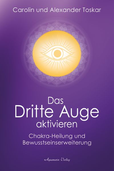 Das Dritte Auge aktivieren