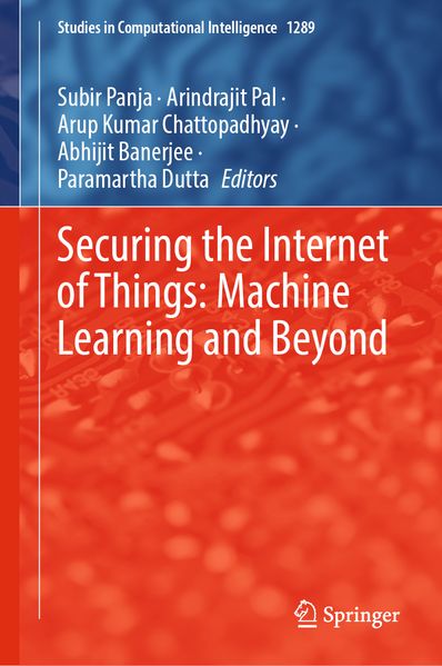 Securing the Internet of Things: Machine Learning and Beyond