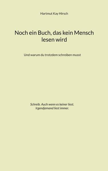Noch ein Buch das kein Mensch lesen wird