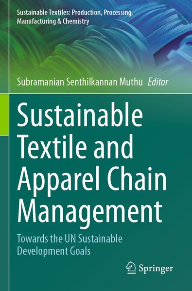 Sustainable Textile and Apparel Chain Management