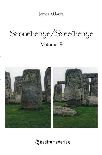 Stonehenge/Steelhenge - Volume 4