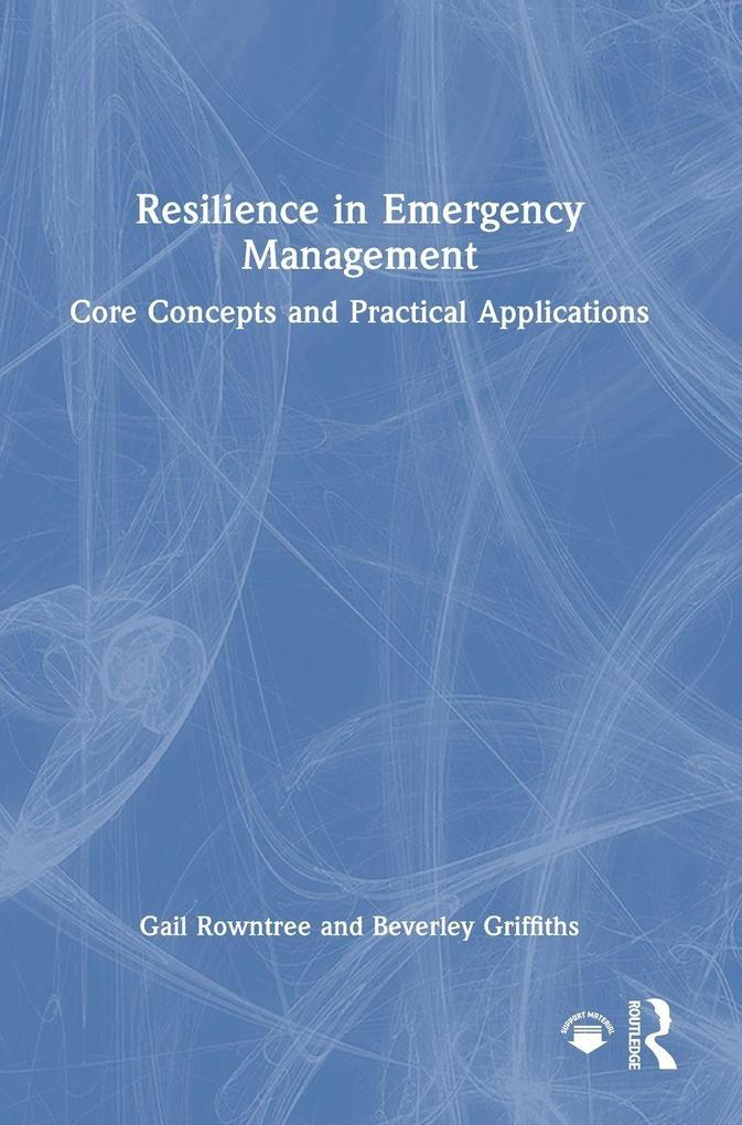 Resilience in Emergency Management