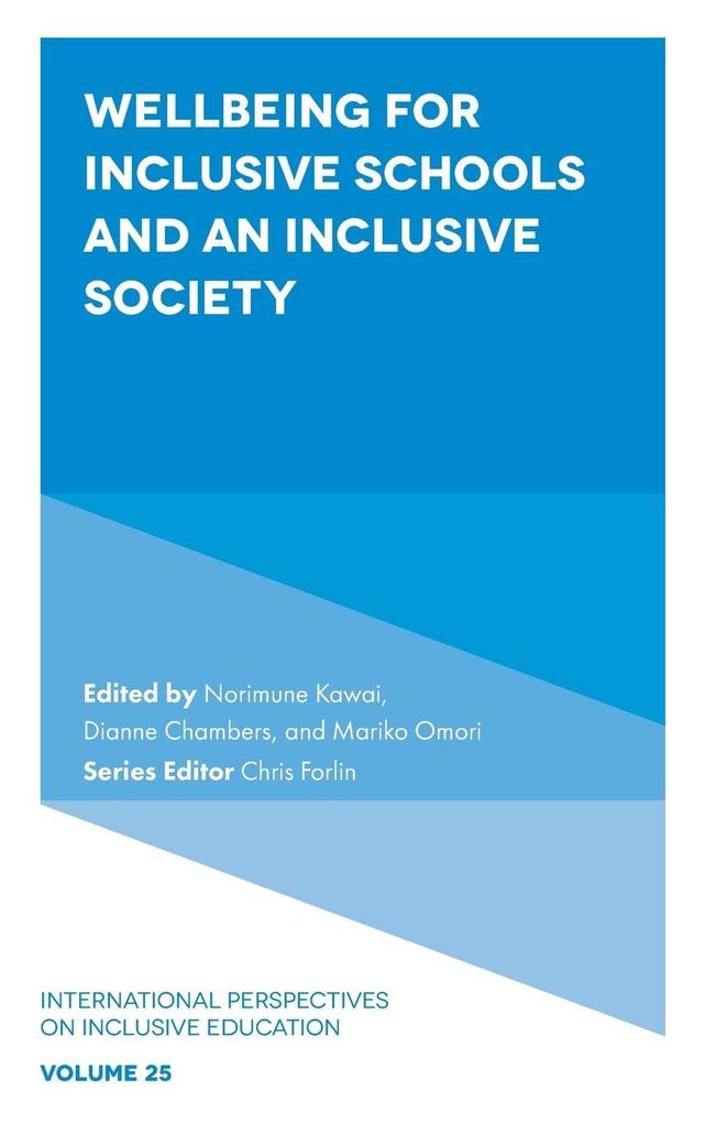 Wellbeing for Inclusive Schools and an Inclusive Society